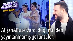 Alisan i̇ç ve dış ticaret a.ş. Demet Ve Alisan Ile Sabah Sabah Alisan Buse Varol Dugununden Yayinlanmamis Goruntuler Youtube