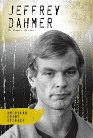 Jeffrey Dahmer (American Crime Stories: Set 2): Mooney, Carla:  9781098292102: Amazon.com: Books