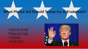 He spent most of his life as a real estate developer, selling off his enormous inheritance of apartments in the outer boroughs (which would now be worth many billions), and instead focusing on manhattan, and later other cities. Donald Trump Trivia By Tori Click To Begin Ppt Download