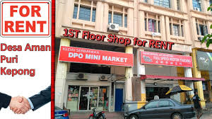 Rm 5,000 desa aman puri. Desa Aman Puri Kepong 1st Floor Shop Office For Rent Feb 2020 Vacant Now Kini Property
