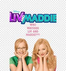We celebrate our obsessions by cracking jokes and making awesome videos. Dove Cameron Kali Rocha Liv And Maddie Liv Rooney Disney Channel Liv And Maddie Text Friendship Png Pngegg