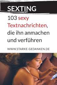 Sexting: 103 sexy Textnachrichten, die ihn anmachen und verführen