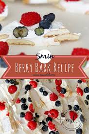 5 Minute Berry Bark Recipe Dessert Recipe Berries Bark Recipe Berries Recipes Party Snack Food