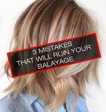 3 Mistakes That Ll Ruin Your Balayage Behindthechair Com Balayage Hair Tutorial How To Bayalage Hair Diy Highlights Hair
