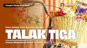 Do'a ini adalah do'a yang shahih dari nabi shallallahu 'alaihi wa sallam berisi permohonan berbagai kemudahan dalam segala urusan. 52 Talak Tiga Ustadz Muhammad Abduh Tuasikal M Sc