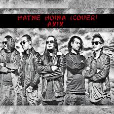Mereka mendirikan masjid nurul qomar. Hatne Hoina Cover Song Lyrics And Music By Axix Band Arranged By Error Noname On Smule Social Singing App