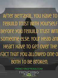 You Have To Learn To Trust Yourself Again Before You Can Rebuild Trust With Any Relationship Quotes Struggling Boyfriend Quotes Relationships Learning To Trust