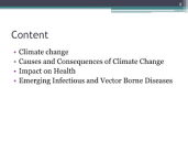 Climate change and emerging infectious and vector diseases | PPT