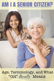 The senior citizen age in the philippines is 60 years old and above. Am I A Senior Citizen Age Terminology And What Old Means