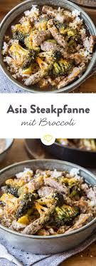 In Nullkommanichts Fertig Asia Steakpfanne Mit Brokkoli Rezept Rezepte Essen Einfache Gerichte