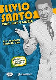 View the profiles of professionals named silvio santos on linkedin. Silvio Santos Vida Luta E Gloria Portuguese Edition Ebook Luccetti R F Amazon De Kindle Shop