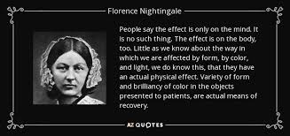 100% free coloring page of florence nightingale. Florence Nightingale Quote People Say The Effect Is Only On The Mind It