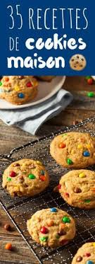 Au Chocolat Au Caramel Aux Smarties 35 Recettes De Cookies Maison Cookies Recette Recette Recettes De Cuisine