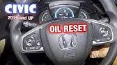 We provide step by step instructions on how to reset the oil life in your honda. 2019 Honda Civic Oil Reset Youtube