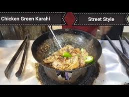 Green Chicken Karahi Street Style With Recipe Street Food Of Karachi Pakistan Youtube Chicken Karahi Recipes Karahi Recipe