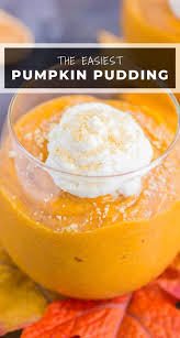 Pumpkin Pie Pudding Is Rich Creamy And Full Of Pumpkin Flavor With Just A Few Ingredients And In 2020 Pumpkin Recipes Easy Holiday Baking Recipes Yummy Food Dessert