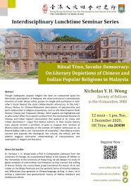 Or planing to visit malaysia or hong kong?you can share your ideas about travelling from malaysia to. Hkihss Ritual Time Secular Democracy On Literary Depictions Of Chinese And Indian Popular Religions In Malaysia