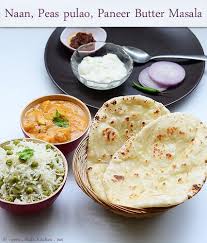 Lunch Menu 15 Naan Peas Pulao Butter Paneer Masala Raks Kitchen Indian Cooking Indian Food Recipes Desi Food