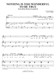 Nothing Is Too Wonderful To Be True Piano Vocal Sheet Music