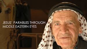 Jesus' Parables Through Middle Eastern Eyes
