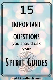 15 Questions You Should Ask Your Spirit Guides How To Connect With Them Spirit Guides Meditation Spirit Guides This Or That Questions