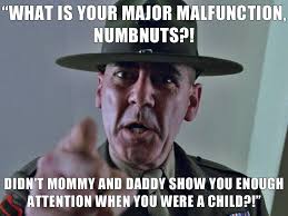 Major Malfunction Gunnery Sgt Hartman Know Your Meme
