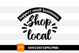 Download Support Small Business Shop Local Svg Graphic By Maumo Designs Creative Fabrica SVG Cut Files