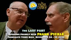 'Speaking Frankly with Frank Pickle' (Part 3/3)