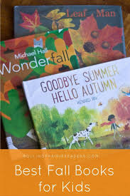 Best Fall Books For Readers Of All Ages Rolling Prairie Readers Fallen Book Books Toddler Books