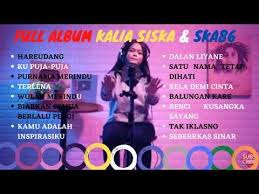 Full Album Kalia Siska Ft Ska 86 Terbaru 2020 Youtube Lagu Terbaik Lagu Sayang Kamu
