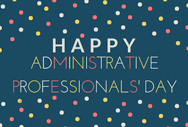 It is on the wednesday of administrative professionals. Celebrating Administrative Professionals Day Department Of Anesthesiology College Of Medicine University Of Florida