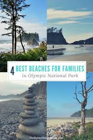The 4 Best Olympic National Park Beaches For Families National Park Vacation Olympic National Park National Parks