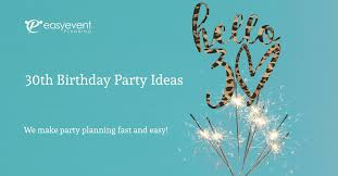 Find couples costumes & ideas that are sure to turn heads. 25 Fun 30th Birthday Party Ideas Easy Event Planning