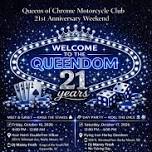 Queens of Chrome MC's 21st Anniversary: Welcome to the Queendom