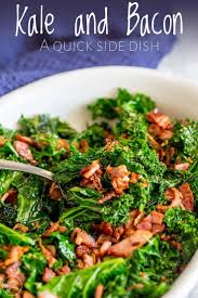 This Kale And Bacon Side Dish Is The Perfect Recipe For The Holidays With All The Carbs And Heavy Si Recipe For Kale Greens Cooked Kale Recipes Kale Side Dish