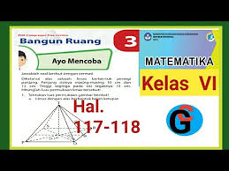 Check spelling or type a new query. Jawaban Ayo Mencoba Matematika Kelas 6 Sd Halaman 117 118 Luas Limas Youtube