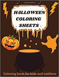 157,153 get crafts, coloring pages, lessons, and more! Halloween Coloring Sheets Halloween Coloring Book For Kids And Todllers Coloring Notebook With A Collection Of 49 Unique Drawings With A Page After To Write A Quote Book Of 100 Pages 8 5 11 Fox