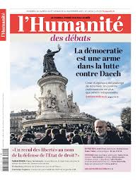 Deleted 29 авг 2015 в 15:26. Vendredi 20 Novembre Edition Speciale L Humanite Des Debats Integralement Consacre A L Apres 13 Novembre L Humanite
