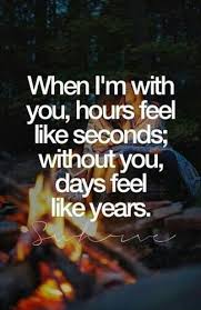 I Wish I Could Stop Time When I M With You The Worst Feeling In The World Is Taking You Back To Your House And Watching Yo Love Quotes Positive Quotes Words