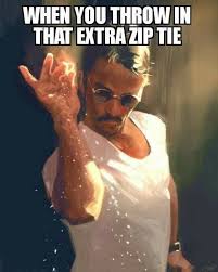 Funny Electrician Humor Memes When You Throw In That Extra Zip Tie Electrician Electricians Electricianmemes Electrician Humor Mechanics Memes Work Jokes