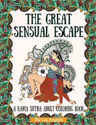 An accompanying adult coloring book to the kama sutra might be a valuable study aid, a sort of lab manual if you will, by which sexual inhibitions and or anxieties of one or either partner are lessened by expressive drawing and playfulness. 9781530828951 The Great Sensual Escape A Kama Sutra Adult Coloring Book Abebooks Angelo Lia 1530828953