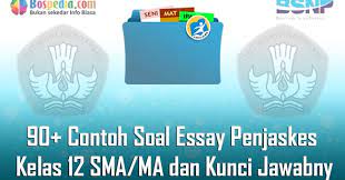 We did not find results for: Lengkap 90 Contoh Soal Essay Penjaskes Kelas 12 Sma Ma Dan Kunci Jawabnya Terbaru Bospedia