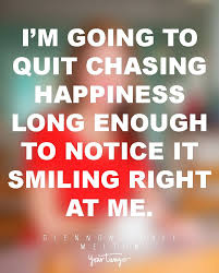 I was rolling with the punches because everything was new to me. 23 Glennon Doyle Melton Quotes About Finally Finding Happiness Glennon Doyle Melton Quotes Inspirational Quotes Finding Happiness