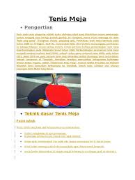Berikut ini cara bermain dalam pertandingan tenis meja, yang terdiri dari cara permainan tunggal dan cara permainan ganda. Tenis Meja