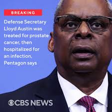 Defense Secretary Lloyd Austin had surgery in December to treat and cure  prostate cancer, military medical officials said in a statement released by  the Pentagon