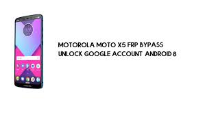 Motorola Moto X5 FRP Bypass
