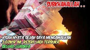 This powerful zikir will give you wealth, rizq , money, good job insha allah ᴴᴰ. Subhanallah Kisah Nyata Sejak Saya Mengamalkan 2 Dzikir Ini Rezeki Jadi Terbuka Seluas Luasnya