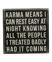 Love This Karma Means Wall Sign On Zulily Zulilyfinds Karma Meaning Karma Funny Funny Quotes