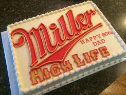 Miller High Life Birthday Cake Birthday Gift For Him Birthday Party Snacks Birthday Cakes For Men