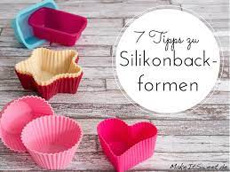 Dies kann man auf zwei arten direkt beim backen mit der silikonform umgehen: 7 Tipps Zu Silikonbackformen Makeitsweet De